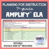 Amplify™ ELA | Planning for Instruction Grade 7