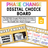 Amplify Phase Change Digital Choice Board