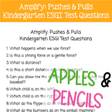 Amplify: Pushes & Pulls: Test, Quiz, ESGI Questions (Kinde