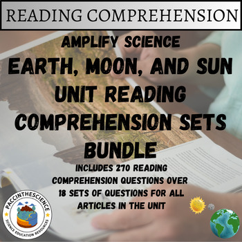Preview of Amplify Science- Earth, Moon, and Sun All Articles Reading Comp. Sets Bundle