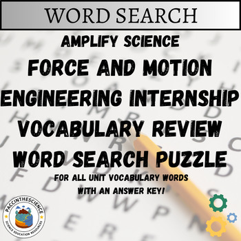 Preview of Amplify Science- Force & Motion Eng. Internship Vocab. Review Word Search Puzzle