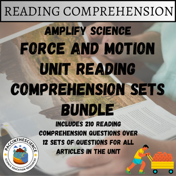 Preview of Amplify Science- Force and Motion All Articles Reading Comprehension Sets Bundle