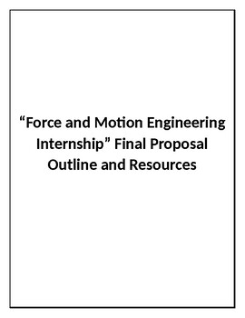 Preview of Amplify Science- Force and Motion Engineering Internship Proposal Outline