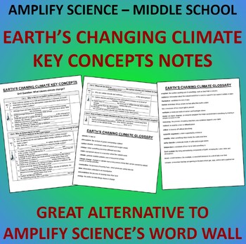 Preview of Amplify Science Earth's Changing Climate Key Concepts Notes