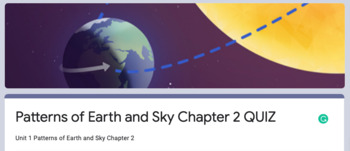 Preview of Amplify Science Patterns of Earth and Sky Chapter 2 Quiz