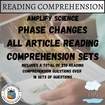 Preview of Amplify Science- Phase Changes All Articles Reading Comprehension Sets Bundle