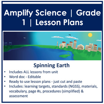 Preview of Amplify Science | Spinning Earth Unit Lesson Plans