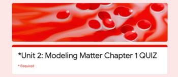 Preview of Amplify Science Unit 2: Modeling Matter Chapter 1 QUIZ