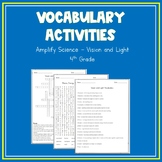Amplify Science - Vision and Light Vocabulary Activities -