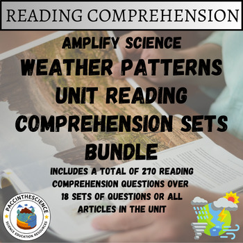 Preview of Amplify Science- Weather Patterns All Articles Reading Comprehension Sets Bundle