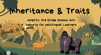 Preview of Amplify Support for Multilingual Learners: Inheritance&Traits - ALL ACTIVITIES