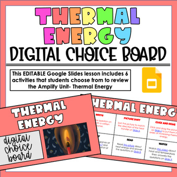 Preview of Amplify Thermal Energy Digital Choice Board