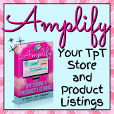 Amplify eBook - Optimize Your TpT Store and Product Listings