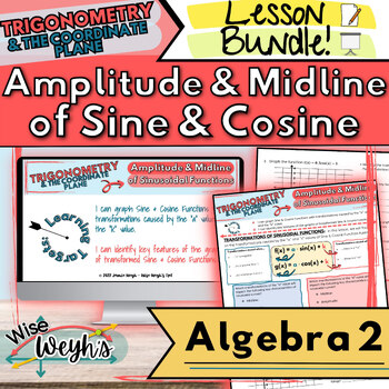 Preview of Amplitude & Midline of Sine & Cosine Functions LESSON BUNDLE!