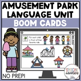 Amusement Park Preschool Language Unit Boom Cards™