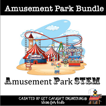 Preview of Amusement Parks and STEM Activities Bundle
