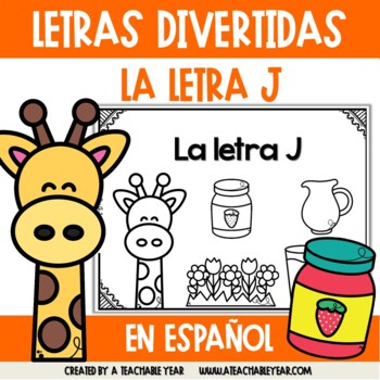Spanish Alphabet | Letter J by A Teachable Year | TpT