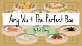 Amy Wu & The Perfect Bao - Book Study & Reading Comprehens
