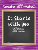 A Parent's Affirmation (Education Affirmations Series)