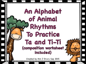 Preview of An Alphabet of Animal Rhythms to Practice Ta and Ti-Ti