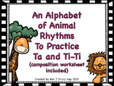 An Alphabet of Animal Rhythms to Practice Ta and Ti-Ti