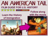 An American Tail Film Guide for U.S. History: immigration,