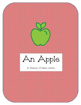 Preview of An Apple (A fluency of ideas center)