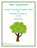 An Arbor Day Play and Readers' Theater "Trees - A Joy Forever!"