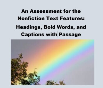 Preview of An Assessment for Nonfiction Text Features: Headings, Bold Words, and Captions
