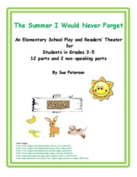 Preview of An Elementary School Play and Readers’ Theater “The Summer I Would Never Forget”