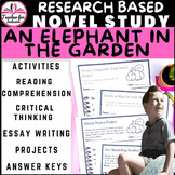An Elephant in the Garden Novel Study Curriculum Lessons -