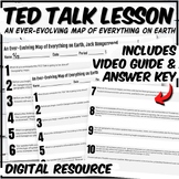 An Ever-Evolving Map of Everything on Earth TED Talk Lesson