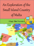 An Exploration of the Small Island Country  of Malta