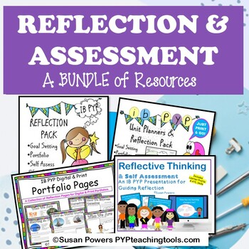 Preview of An IB PYP Assessment & Reflection Bundle of Resources