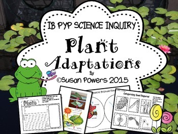 Preview of An IB PYP Science Inquiry Activities into Plant Adaptations