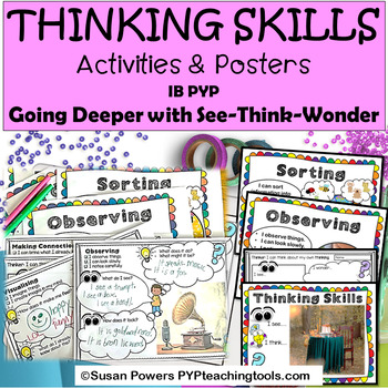Preview of An IB PYP Thinking Skills Activity Pack through SEE-THINK-WONDER