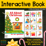 Christmas Interactive book | WH- questions & Basic Concepts