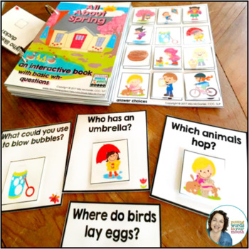 Spring Interactive Book for WH- questions & more by Mia McDaniel