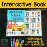 School Interactive Book | WH- questions & language skills