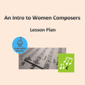 Preview of An Intro to Women Composers
