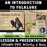 An Introduction to Folklore - Editable Presentation, Activ