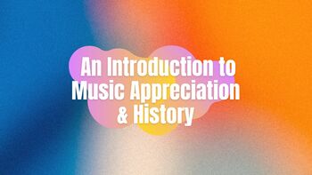 Preview of An Introduction to Western Music Appreciation and History