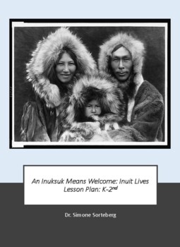 Preview of An Inuksuk Means Welcome: Inuit Lives, Native Americans, Primary Sources
