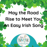 May the Road Rise to Meet You: An Irish Blessing