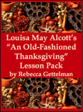 An Old-Fashioned Thanksgiving by Louisa May Alcott Lesson 