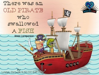Preview of An Old Pirate Who Swallowed A Fish! Book Companion