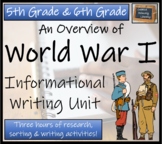 First World War Informational Writing Unit | 5th Grade & 6
