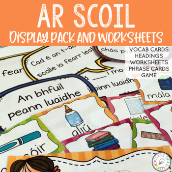 Preview of Ar Scoil Irish Display Pack and Worksheets