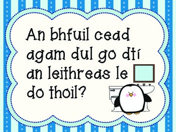 Preview of An bhfuil cead agam dul go dtí an leithreas? GAEILGE/IRISH