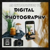 An introduction to Digital Photography